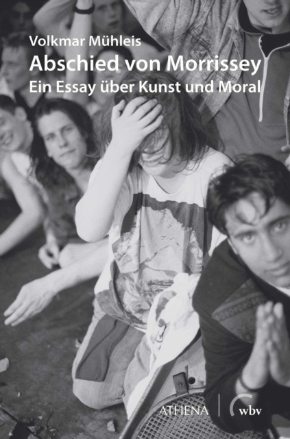 Abschied von Morrissey : Ein Essay uber Kunst und Moral, PDF eBook