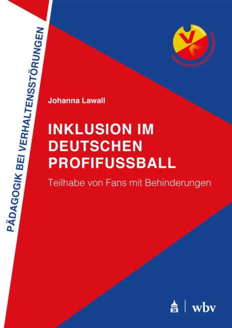 Inklusion im deutschen Profifuball : Teilhabe von Fans mit Behinderungen, PDF eBook