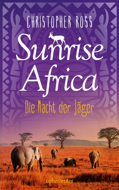 Sunrise Africa - Die Nacht der Jager (Bd. 2), EPUB eBook