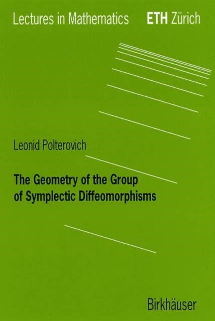 The Geometry of the Group of Symplectic Diffeomorphism, Paperback / softback Book