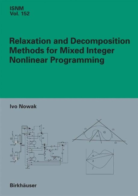 Relaxation and Decomposition Methods for Mixed Integer Nonlinear Programming, PDF eBook