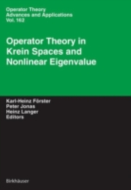 Operator Theory in Krein Spaces and Nonlinear Eigenvalue Problems, PDF eBook
