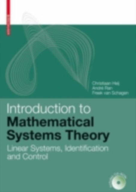 Introduction to Mathematical Systems Theory : Linear Systems, Identification and Control, PDF eBook