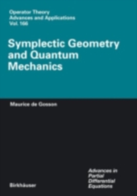 Symplectic Geometry and Quantum Mechanics, PDF eBook