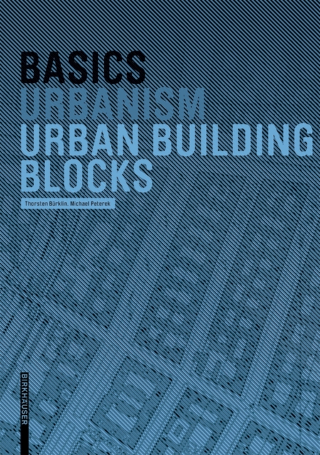 Basics Urban Building Blocks, Hardback Book