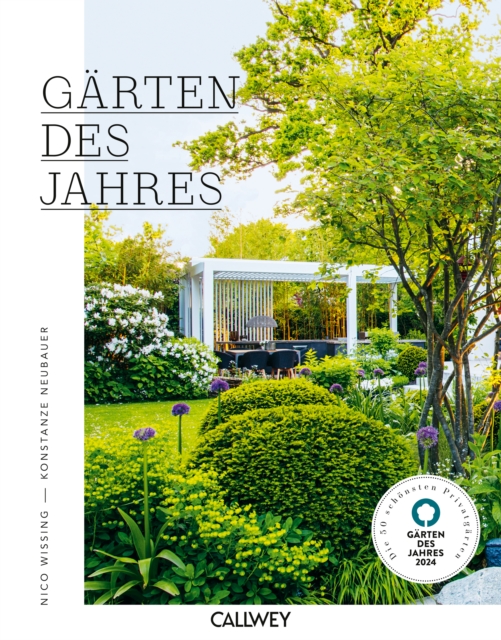 Garten des Jahres 2024 : Die 50 schonsten Privatgarten 2024, EPUB eBook