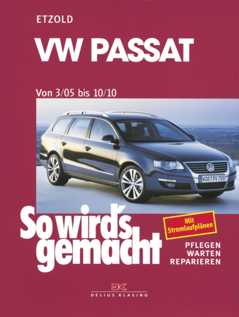 VW Passat 3/05 bis 10/10 : So wird's gemacht - Band 136, PDF eBook