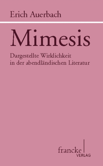 Mimesis : Dargestellte Wirklichkeit in der abendlandischen Literatur, PDF eBook
