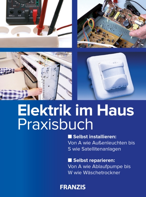 Elektrik im Haus : Praxisbuch, PDF eBook