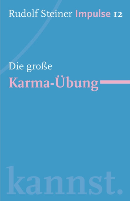 Die groe Karma-Ubung : Werde ein Mensch mit Initiative: Perspektiven, EPUB eBook