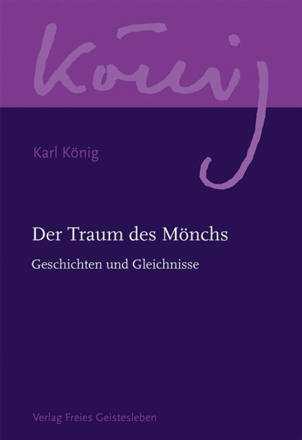 Der Traum des Monchs : Geschichten und Gleichnisse, EPUB eBook