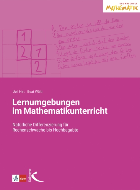 Lernumgebungen im Mathematikunterricht : Naturliche Differenzierung fur Rechenschwache bis Hochbegabte, PDF eBook