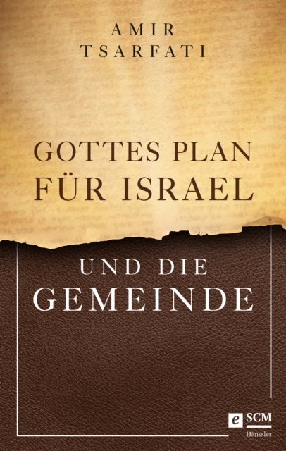 Gottes Plan fur Israel und die Gemeinde, EPUB eBook