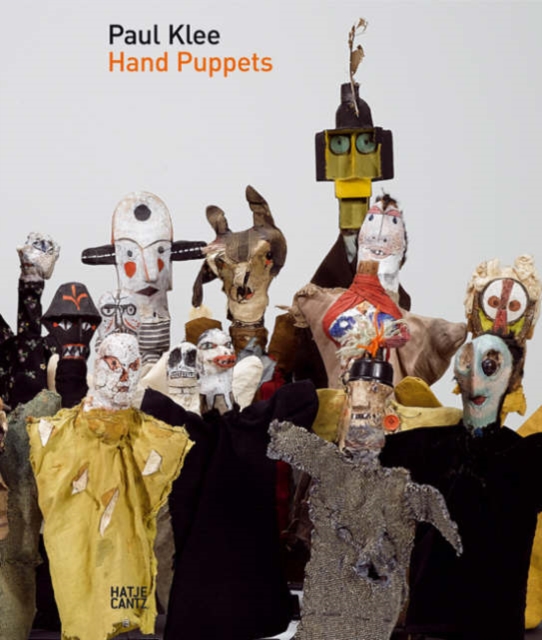 Paul Klee : Hand Puppets, Hardback Book