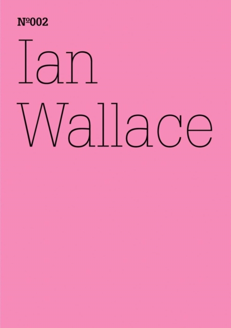 Ian Wallace : Die erste documenta 1955(dOCUMENTA (13): 100 Notes - 100 Thoughts, 100 Notizen - 100 Gedanken # 002), EPUB eBook