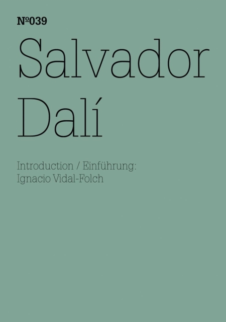 Salvador Dali : (dOCUMENTA (13): 100 Notes - 100 Thoughts, 100 Notizen - 100 Gedanken # 039), EPUB eBook