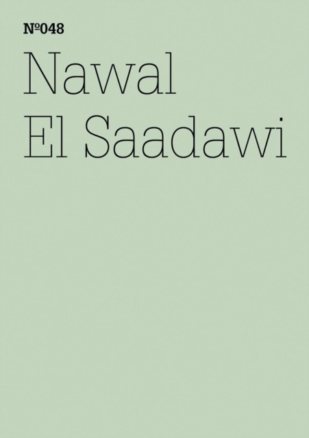 Nawal El Saadawi : Der Tag, an dem Mubarak der Prozess gemacht wurde(dOCUMENTA (13): 100 Notes - 100 Thoughts, 100 Notizen - 100 Gedanken # 048), EPUB eBook