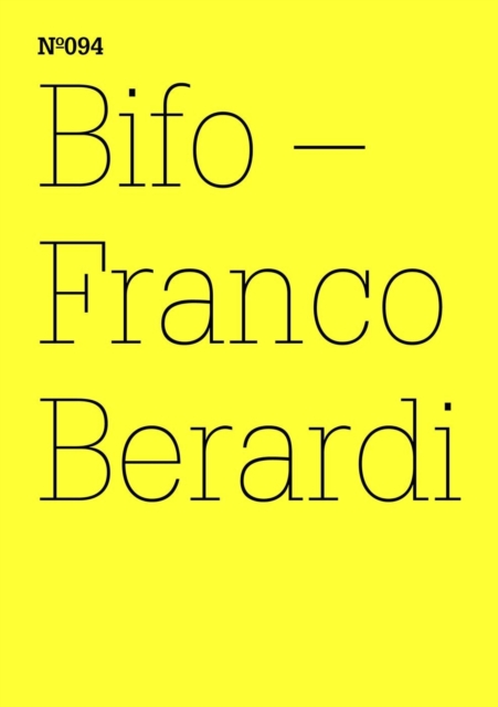 Bifo - Franco Berardi : transversal(dOCUMENTA (13): 100 Notes - 100 Thoughts, 100 Notizen - 100 Gedanken # 094), EPUB eBook