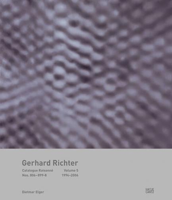 Gerhard Richter: Catalogue Raisonn , Volume 5, Hardback Book