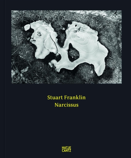 Stuart Franklin : Narcissus, Hardback Book