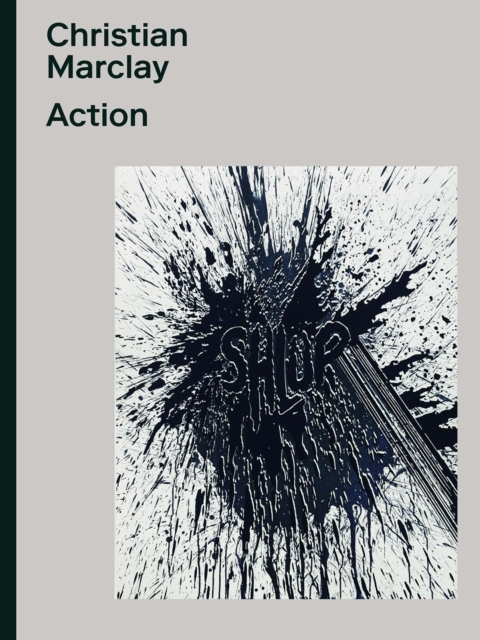 Christian Marclay : Action, Hardback Book