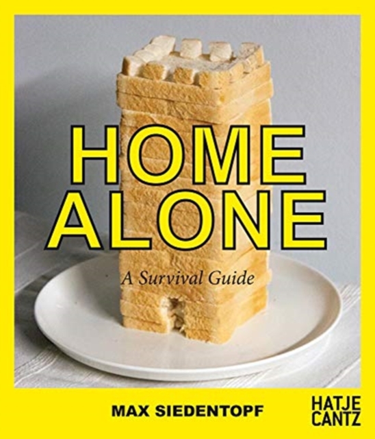 Max Siedentopf: Home Alone : A Survival Guide, Paperback / softback Book