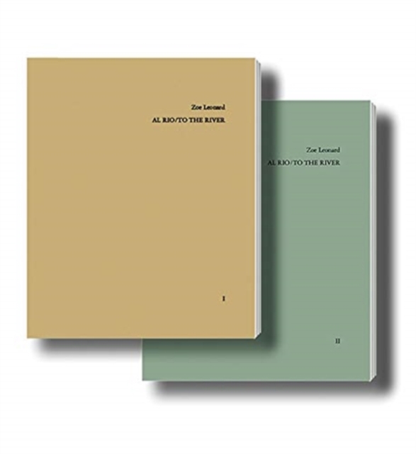 Zoe Leonard (Multi-lingual edition) : Al Rio / To the River, Paperback / softback Book