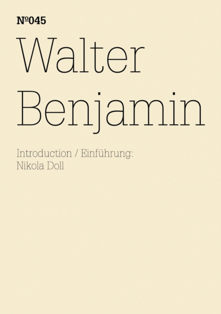 Walter Benjamin : Pariser Passagen(dOCUMENTA (13): 100 Notes - 100 Thoughts, 100 Notizen - 100 Gedanken # 045), PDF eBook