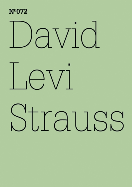 David Levi Strauss : Fur den Fall, dass in der Zukunft etwas anderes kommt Joseph Beuys und der 11. September(dOCUMENTA (13): 100 Notes - 100 Thoughts, 100 Notizen - 100 Gedanken # 072), PDF eBook