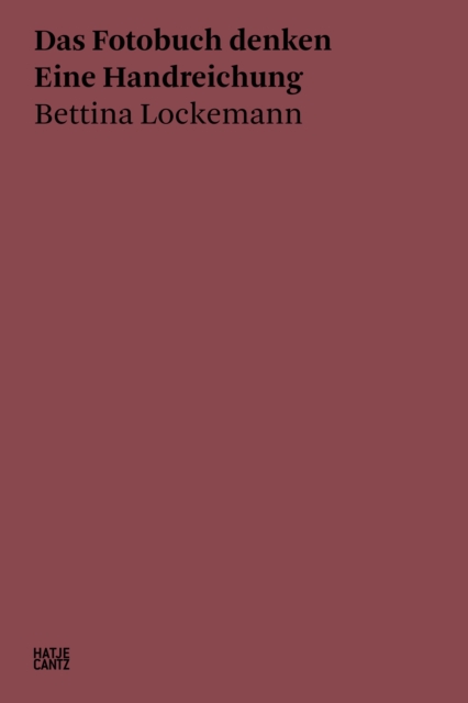 Bettina Lockemann : Das Fotobuch denken. Eine Handreichung, PDF eBook