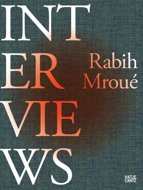Rabih Mroue : Interviews, Hardback Book