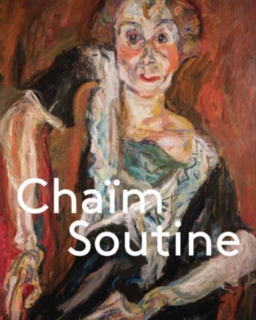 Chaim Soutine : Against the Current, Hardback Book