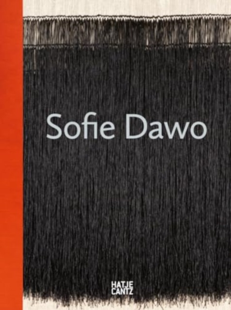 Sofie Dawo (Bilingual edition) : A Textile Subversion, Hardback Book