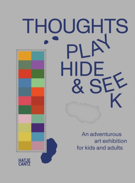 Thoughts Play Hide and Seek : An adventurous art exhibition for kids and adults, Spiral bound Book