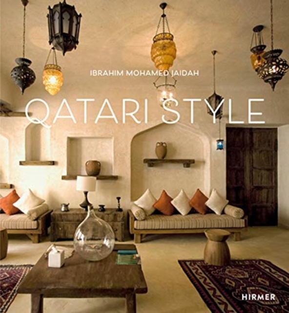 Qatari Style : Unexpected Interiors, Hardback Book