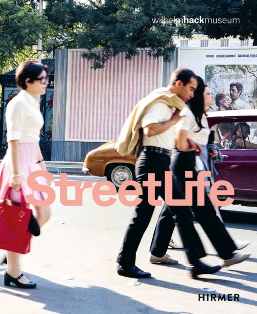 Street Life (Bilingual edition) : The Street in Art from Kirchner to Streuli, Hardback Book