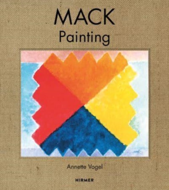 Mack : Painting, Hardback Book