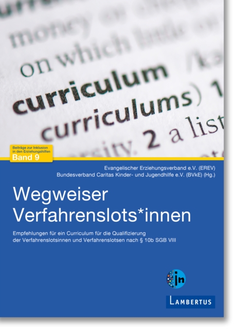 Wegweiser Verfahrenslots*innen : Empfehlungen fur ein Curriculum fur die Qualifizierung der Verfahrenslotsinnen und Verfahrenslotsen nach  10b SGB VIII, PDF eBook