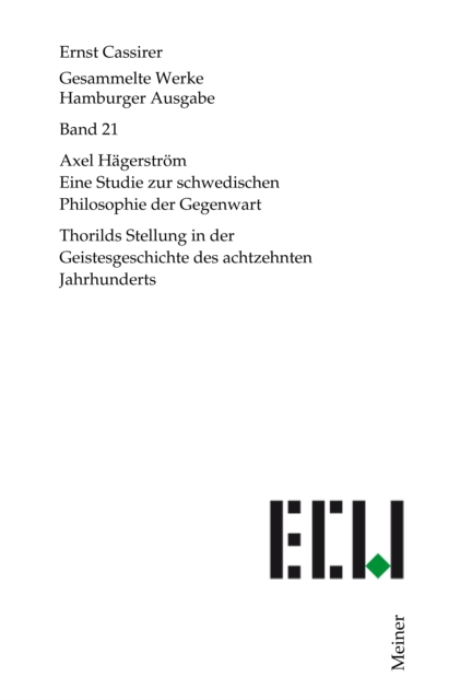 Axel Hagerstrom. Eine Studie zur schwedischen Philosophie der Gegenwart : Thorilds Stellung in der Geistesgeschichte des achtzehnten Jahrhunderts, PDF eBook