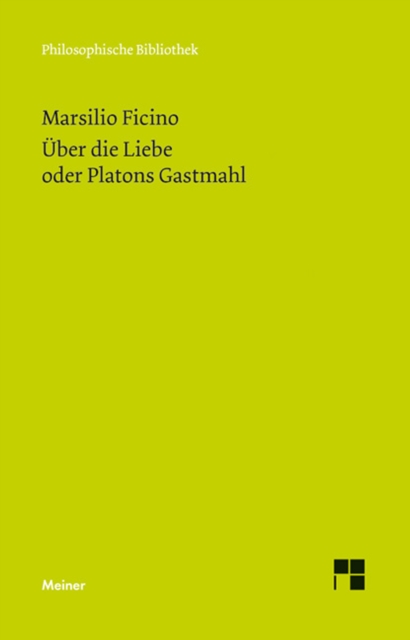 Uber die Liebe oder Platons Gastmahl, PDF eBook
