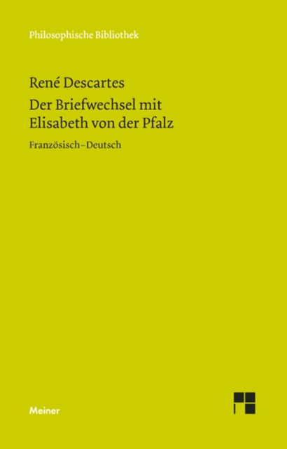 Der Briefwechsel mit Elisabeth von der Pfalz : Zweisprachige Ausgabe, PDF eBook