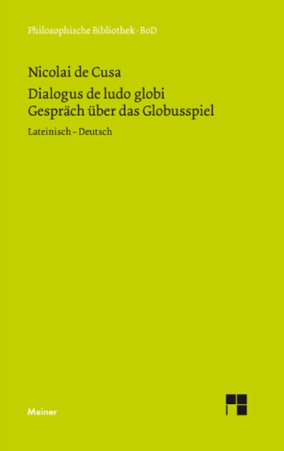 Dialogus de ludo globi. Uber das Globusspiel : Zweisprachige Ausgabe (lateinisch-deutsche Parallelausgabe, Heft 22), PDF eBook