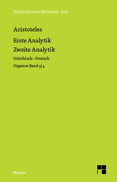 Erste Analytik. Zweite Analytik : Organon Band 3/4. Zweisprachige Ausgabe, PDF eBook
