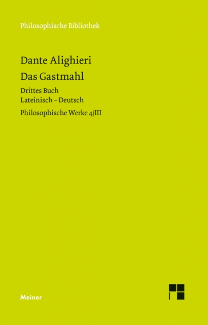 Das Gastmahl. Drittes Buch : Philosophische Werke Band 4/III. Zweisprachige Ausgabe, PDF eBook