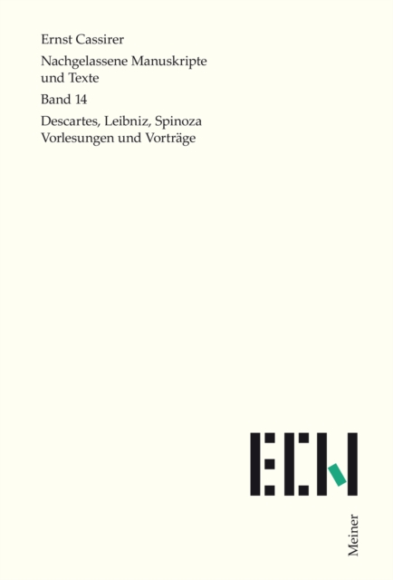 Descartes, Leibniz, Spinoza : Vorlesungen und Vortrage, PDF eBook