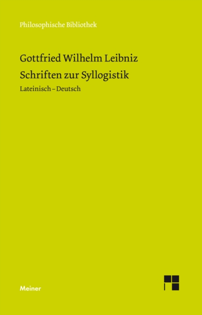 Schriften zur Syllogistik : Zweisprachige Ausgabe, PDF eBook