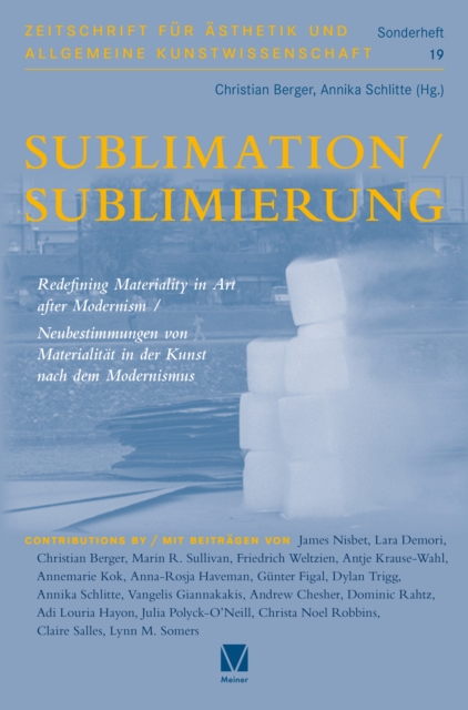 Sublimation/Sublimierung : Redefining Materiality in Art after Modernism / Neubestimmungen von Materialitat in der Kunst nach dem Modernismus, PDF eBook