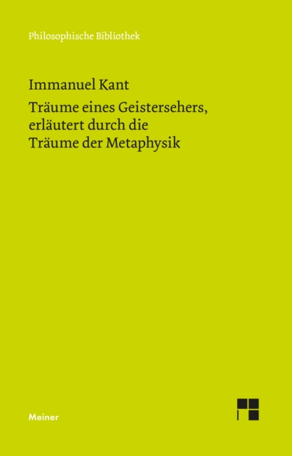 Traume eines Geistersehers, erlautert durch Traume der Metaphysik : Historisch-kritische Edition, PDF eBook
