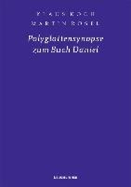 Polyglottensynopse zum Buch Daniel, Hardback Book