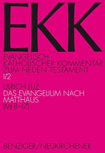 Das Evangelium nach Matthaus, EKK I/2  (Mt 8-17), Paperback / softback Book